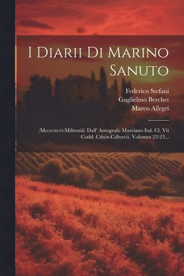 bokomslag I Diarii Di Marino Sanuto