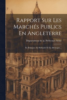 Rapport Sur Les Marchs Publics En Angleterre 1