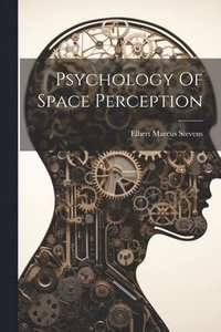 bokomslag Psychology Of Space Perception