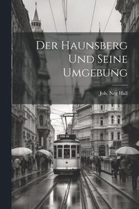 bokomslag Der Haunsberg Und Seine Umgebung