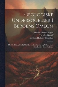 bokomslag Geologiske Undersgelser I Bergens Omegn