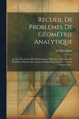 bokomslag Recueil De Problemes De Gomtrie Analytique