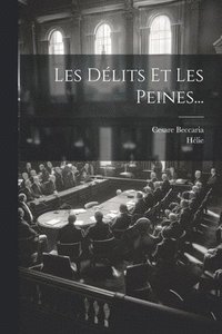 bokomslag Les Dlits Et Les Peines...