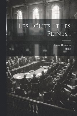 Les Dlits Et Les Peines... 1