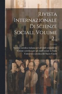 bokomslag Rivista Internazionale Di Scienze Sociali, Volume 2...