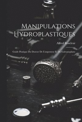 Manipulations Hydroplastiques 1