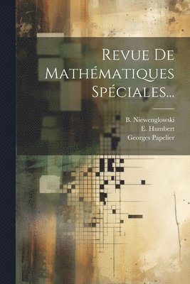 Revue De Mathmatiques Spciales... 1