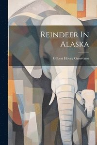 bokomslag Reindeer In Alaska
