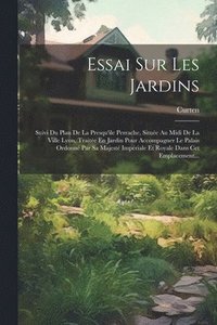 bokomslag Essai Sur Les Jardins