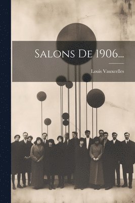 bokomslag Salons De 1906...