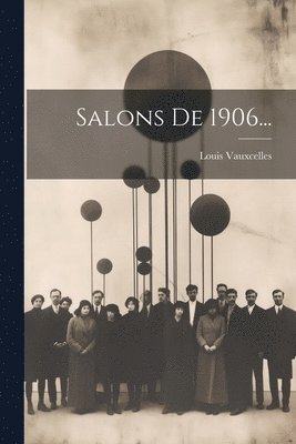 Salons De 1906...