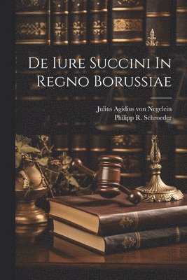 bokomslag De Iure Succini In Regno Borussiae
