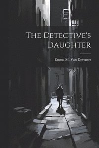 bokomslag Detective's Daughter