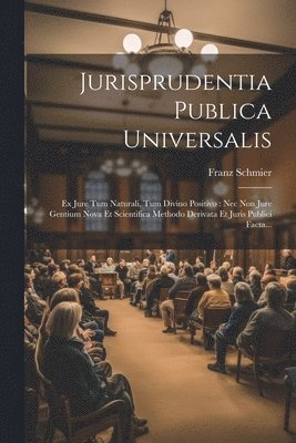 Jurisprudentia Publica Universalis 1