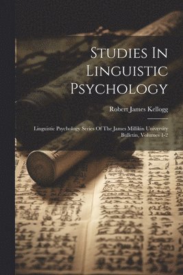 bokomslag Studies In Linguistic Psychology