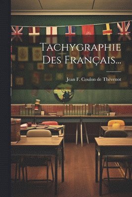 Tachygraphie Des Franais... 1