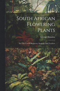 bokomslag South African Flowering Plants