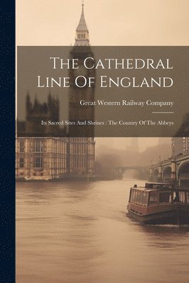 bokomslag Cathedral Line Of England