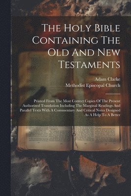 bokomslag Holy Bible Containing The Old And New Testaments