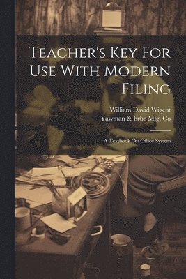 Teacher's Key For Use With Modern Filing 1