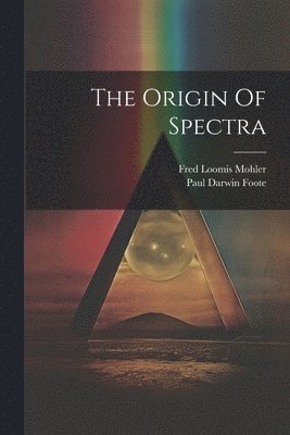 bokomslag The Origin Of Spectra