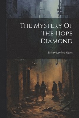 bokomslag The Mystery Of The Hope Diamond