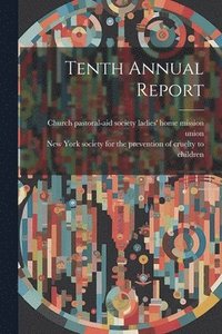 bokomslag Tenth Annual Report