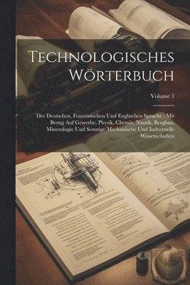 Technologisches Wrterbuch 1