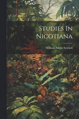 Studies In Nicotiana 1