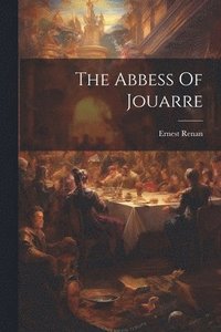 bokomslag Abbess Of Jouarre