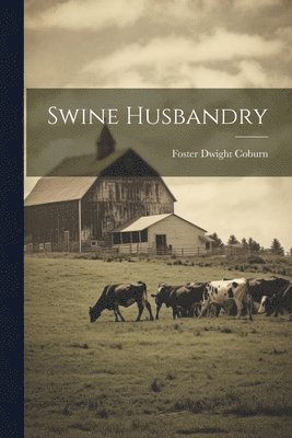 Swine Husbandry 1