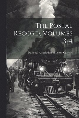 bokomslag Postal Record, Volumes 3-4