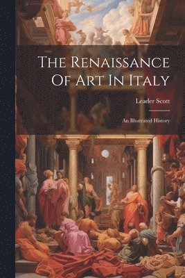 bokomslag Renaissance Of Art In Italy
