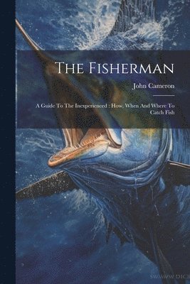 John Cameron - Fisherman, Häftad
