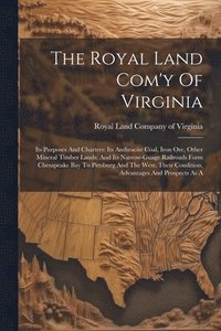 bokomslag The Royal Land Com'y Of Virginia
