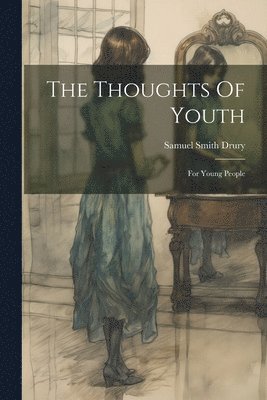 The Thoughts Of Youth 1