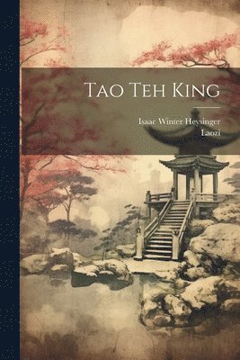 Tao Teh King 1