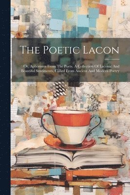 The Poetic Lacon 1