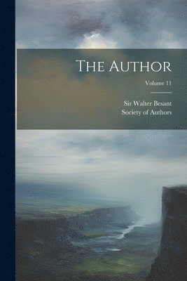 The Author; Volume 11 1