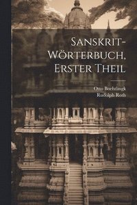 bokomslag Sanskrit-Wrterbuch, Erster Theil