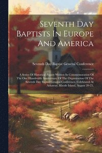 bokomslag Seventh Day Baptists In Europe And America