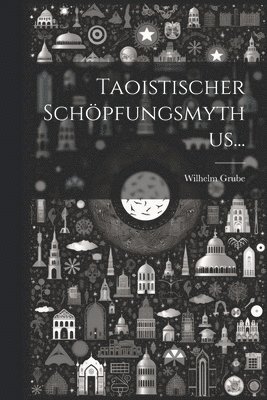 Taoistischer Schpfungsmythus... 1