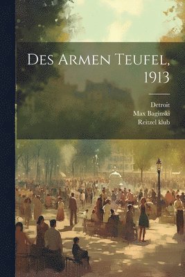 bokomslag Des Armen Teufel, 1913