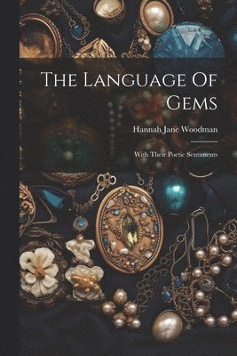 bokomslag The Language Of Gems