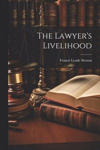bokomslag The Lawyer's Livelihood