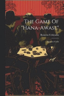 bokomslag The Game Of &quot;hana-awase&quot;