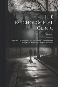 bokomslag The Psychological Clinic