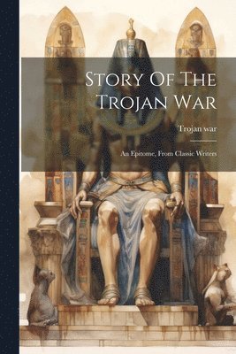 Story Of The Trojan War 1