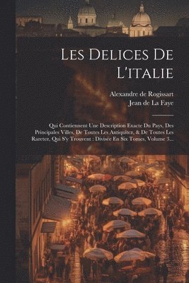 bokomslag Les Delices De L'italie