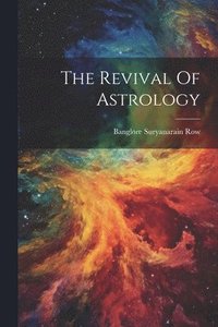 bokomslag Revival Of Astrology